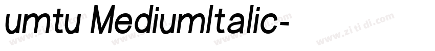 umtu MediumItalic字体转换
